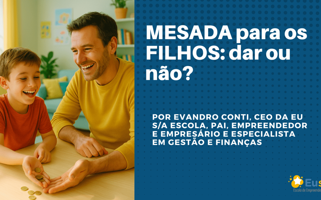 Mesada para os Filhos: Dar ou Não? Uma Perspectiva Abrangente da Educação Financeira