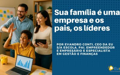 Sua família é uma empresa e os pais, os líderes!