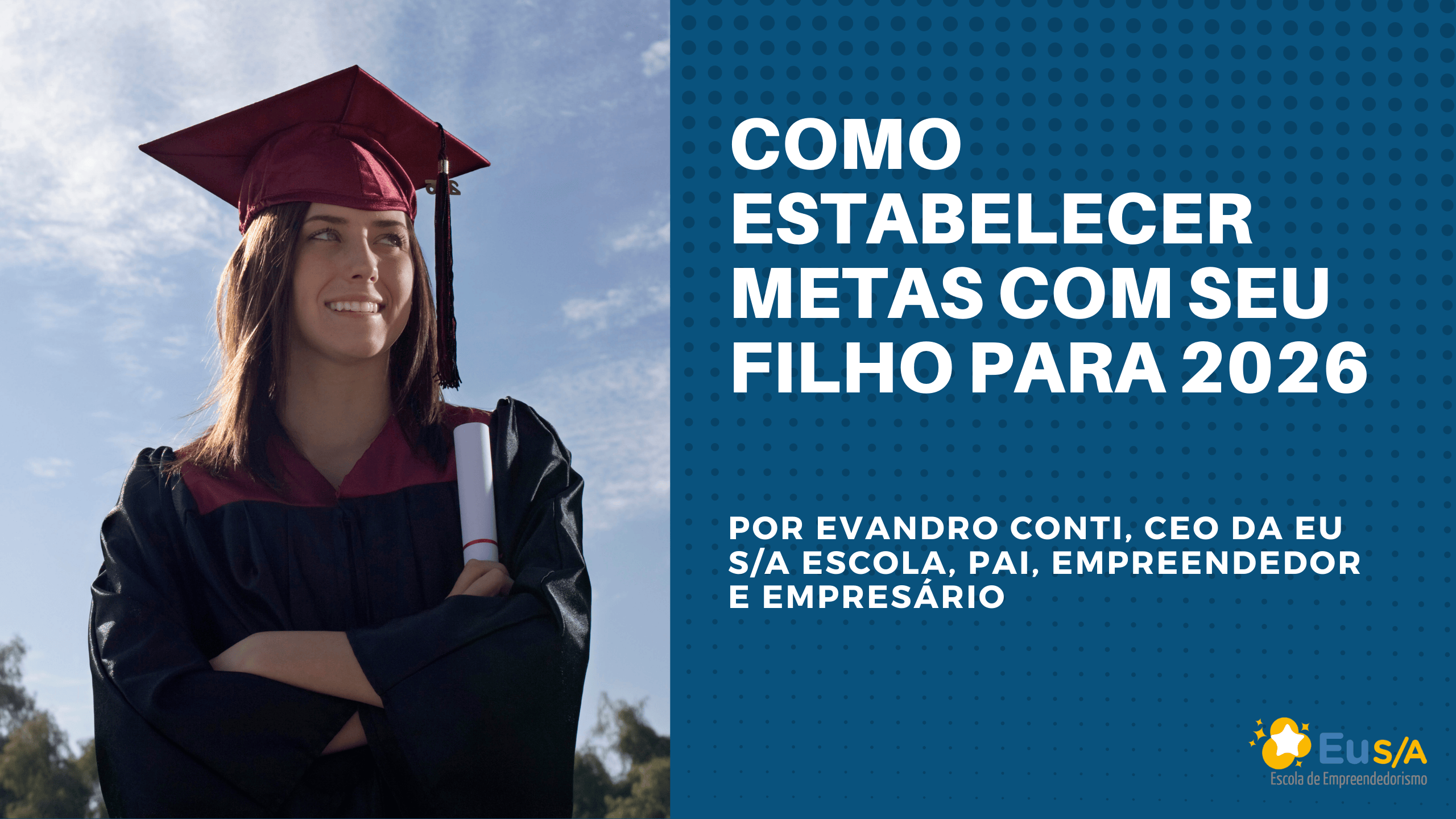 Cópia de COMO ESTABELECER METAS COM SEU FILHO PARA 2026 (Banner para YouTube)