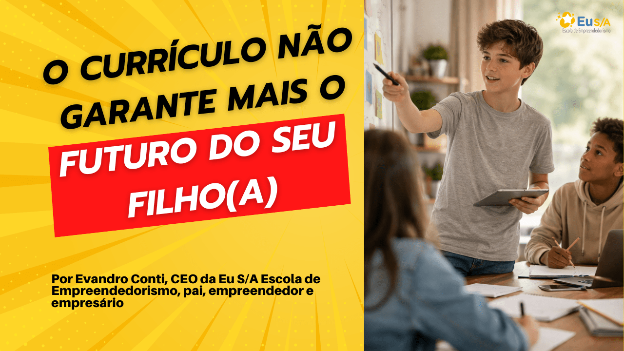 O currículo não garante mais o futuro do seu filho (Miniatura do YouTube)